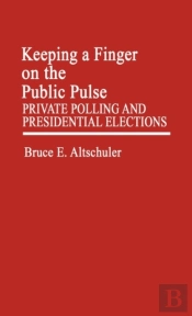 Keeping A Finger On The Public Pulse