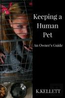 Keeping A Human Pet