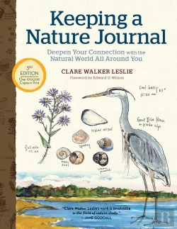 Bertrand.pt - Keeping A Nature Journal, 3rd Edition: Deepen Your Connection With The Natural World All Around You