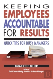 Keeping Employees Accountable For Results