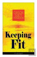 Keeping Fit (Unabridged)