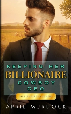 Bertrand.pt - Keeping Her Billionaire Cowboy Ceo