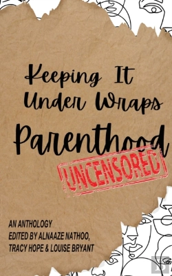 Bertrand.pt - Keeping It Under Wraps: Parenthood, Uncensored