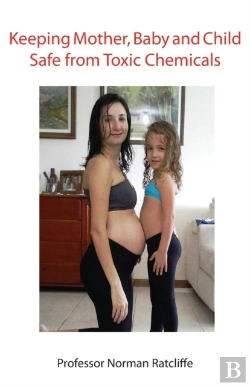 Bertrand.pt - Keeping Mother, Baby And Child Safe From Toxic Chemicals