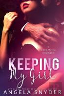 Keeping My Girl