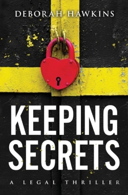 Bertrand.pt - Keeping Secrets, A Legal Thriller