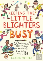 Keeping The Little Blighters Busy