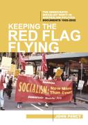 Keeping The Red Flag Flying