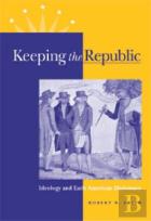 Keeping The Republic