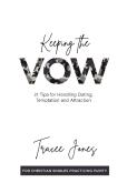 Keeping The Vow