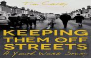 Keeping Them Off The Streets