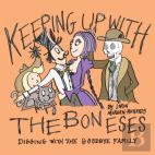 Keeping Up With The Boneses