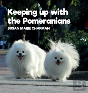 Keeping Up With The Pomeranians