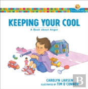 Keeping Your Cool Â€“ A Book About Anger