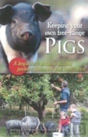 Keeping Your Own Free-Range Pigs