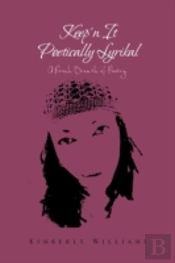 Keep'N It Poetically Lyrikal