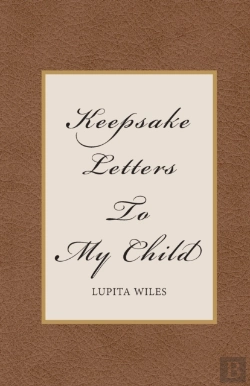 Bertrand.pt - Keepsake Letters To My Child