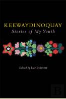 Keewaydinoquay, Stories From My Youth