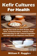 Kefir Cultures For Health