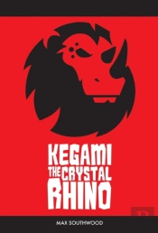 Kegami The Crystal Rhino
