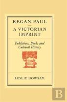 Kegan Paul: A Victorian Imprint