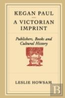 Kegan Paul - A Victorian Imprint