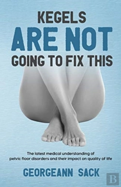 Bertrand.pt - Kegels Are Not Going To Fix This