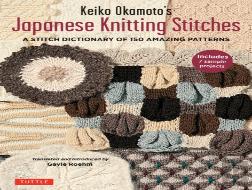 Keiko Okamoto'S Japanese Knitting Stitches