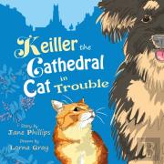 Keiller The Cathedral Cat In Trouble