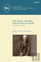 Keir Hardie, The Bible, And Christian Socialism