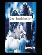 Keira'S Romantic Love Story