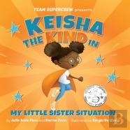 Keisha The Kind In My Little Sister Situation (Team Supercrew Series)