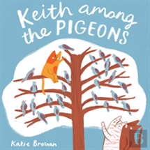 Keith Among The Pigeons