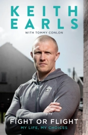 Keith Earls: Fight Or Flight