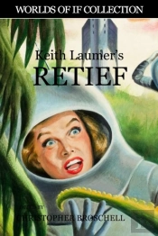 Keith Laumer'S Retief