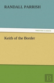 Keith Of The Border