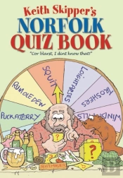 Keith Skipper'S Norfolk Quiz Book