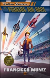 Keithan Quintero And The Pegasus Air Race