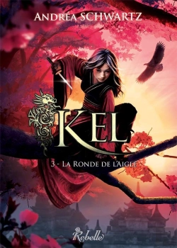 Bertrand.pt - Kel Tome 3 : La Ronde De L'Aigle