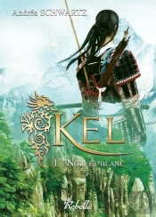 Kel Tome1 : Noir Et Blanc