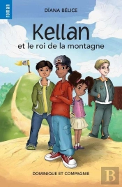 Kellan Et Le Roi De La Montagne