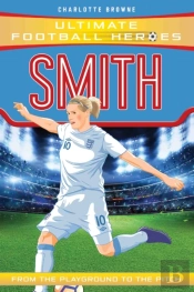 Kelly Smith (Ultimate Football Heroes - The No. 1 Football Series)