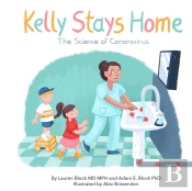Kelly Stays Home: The Science Of Coronvi