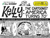 Kelly: The Cartoonist America Turns To