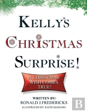 Kelly'S Christmas Surprise: A Christmas