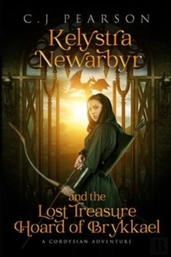 Bertrand.pt - Kelystra Newarbyr And The Lost Treasure Hoard Of Brykkael
