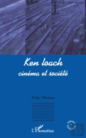 Ken Loach ; Cinéma Et Société