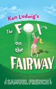 Ken Ludwig'S The Fox On The Fairway