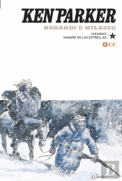 Ken Parker Núm. 03: Chemako. Sangre En Las Estrellas