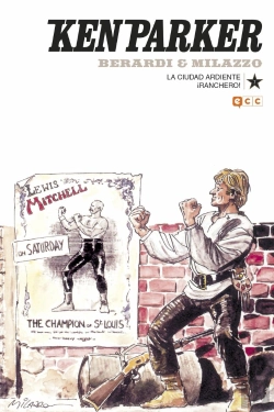 Bertrand.pt - Ken Parker Núm. 07: La Ciudad Ardiente/¡Ranchero!